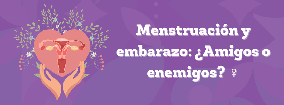 Menstruación y embarazo: ¿Amigos o enemigos? ‍♀️